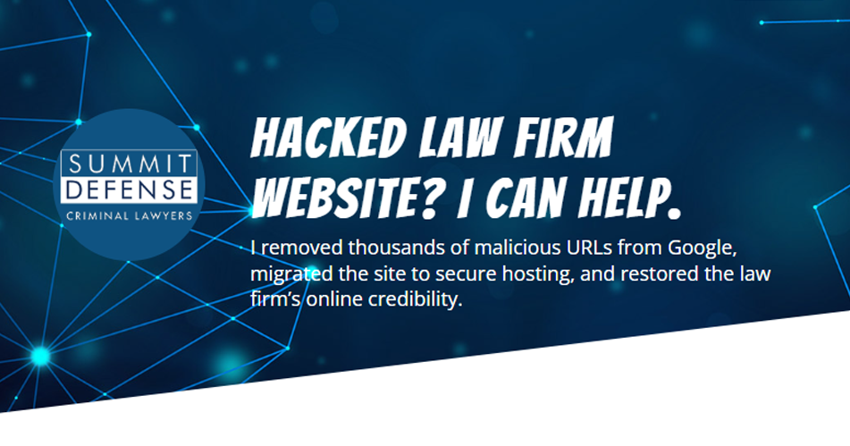 Featured image for Summit Defense case study showing the Summit Defense logo and headline "Hacked Law Firm Website? I Can Help." with a tagline about removing malicious URLs, migrating hosting, and restoring credibility.