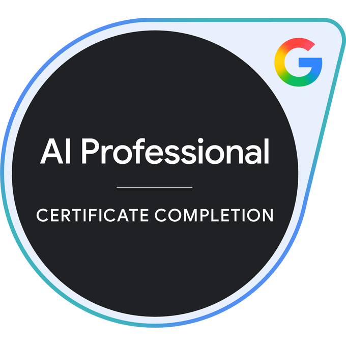 Google AI Professional Certificate badge representing completion of AI training and certification